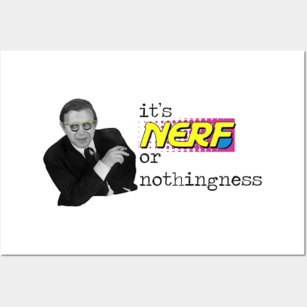 Nerf or Nothingness Wall Art by HopNationUSA